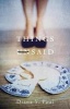 Things Unsaid (Paperback) - Diana Y Paul Photo