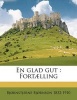 En Glad Gut - Fortaelling (English, Norwegian, Paperback) - Bjornstjerne Bjornson Photo