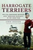 The Harrogate Terriers - From Strawberry Dale to Passchendaele - A History of the 1/5th Territorial Battalion, West Yorkshire Regiment 1914-1919 (Hardcover) - John Sheehan Photo