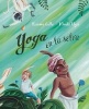 Yoga En La Selva (Spanish, Hardcover) - Ramiro A Calle Photo