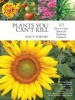 Plants You Can't Kill - 101 Easy-to-Grow Species for Beginning Gardeners (Paperback) - Stacy Tornio Photo