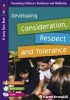 Developing Consideration, Respect and Tolerance for 7 to 9 Year Olds (Paperback) - Karen Brunskill Photo