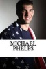 Michael Phelps - A Biography (Paperback) - Ryan Saunder Photo