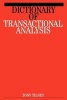 Dictionary of Transactional Analysis (Paperback) - Tony Tilney Photo