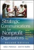 Strategic Communications for Nonprofit Organization - Seven Steps to Creating a Successful Plan (Hardcover, 2nd Revised edition) - Sally J Patterson Photo