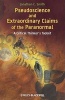 Pseudoscience and Extraordinary Claims of the Paranormal - A Critical Thinker's Toolkit (Paperback) - Jonathan C Smith Photo