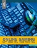 Online Gaming - 12 Things You Need to Know (Hardcover) - Jill Roesler Photo