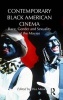 Contemporary Black American Cinema - Race, Gender and Sexuality at the Movies (Hardcover) - Mia Mask Photo