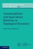 Automorphisms and Equivalence Relations in Topological Dynamics (Paperback) - David B Ellis Photo