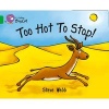 Collins Big Cat - Too Hot to Stop!: Band 5/ Green (Paperback, American English ed) - Steve Webb Photo