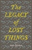 The Legacy of Lost Things (Paperback) - Aida Zilelian Photo