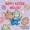 Happy Easter, Mouse! (Board book) - Laura Numeroff Photo