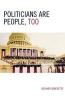 Politicians Are People, Too (Paperback) - Richard Benedetto Photo