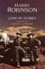 Living by Stories - A Journey of Landscape and Memory (Paperback) - Harry Robinson Photo