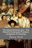 The International Jew - The World's Foremost Problem - Complete 4 Volumes (Paperback) - Henry Ford Photo