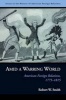 Amid a Warring World - American Foreign Relations, 1775-1815 (Paperback) - Robert W Smith Photo