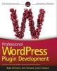 Professional WordPress Plugin Development (Online resource, New) - Brad Williams Photo