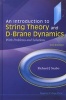 An Introduction to String Theory and D-Brane Dynamics - With Problems and Solutions (Hardcover, 2nd Revised edition) - Richard J Szabo Photo