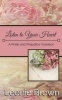 Listen to Your Heart - A Pride and Prejudice Variation (Paperback) - Leenie Brown Photo