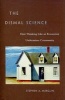 The Dismal Science - How Thinking Like an Economist Undermines Community (Paperback) - Stephen A Marglin Photo