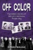 Off Color - The Violent History of Detroit's Notorious Purple Gang (Paperback) - Daniel Waugh Photo