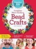 Creative Kids Complete Photo Guide to Bead Crafts - Family Fun for Everyone *Terrific Technique Instructions *Playful Projects to Build Skills (Paperback) - Amy Kopperude Photo