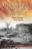 The Devil's Own War - The Diary of : Gallipoli, the Somme and Passchendaele as They Happened (Paperback, 2nd Revised edition) - Herbert Hart Photo