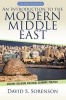 An Introduction to the Modern Middle East - History, Religion, Political Economy, Politics (Paperback, 2nd Revised edition) - David S Sorenson Photo