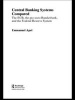 Central Banking Systems Compared - The ECB, the Pre-Euro Bundesbank and the Federal Reserve System (Paperback) - Emmanuel Apel Photo