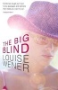 The Big Blind (Paperback, New ed) - Louise Wener Photo