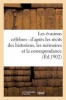 Les Evasions Celebres - D'Apres Les Recits Des Historiens, Les Memoires Et La Correspondance (French, Paperback) - Parisa Photo