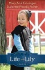 Life with Lily (Paperback) - Mary Ann Kinsinger Photo