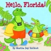 Hello, Florida! (Board book) - Martha Zschock Photo