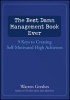 The Best Damn Management Book Ever - 9 Keys to Creating Self-Motivated High Achievers (Hardcover) - Warren Greshes Photo