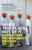 Inside This Place, Not of It - Narratives from Women's Prisons (Paperback) - Ayelet Waldman Photo