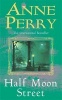 Half Moon Street (Paperback, New Ed) - Anne Perry Photo