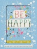 Be Happy Boxed Notecards (Counterpack  filled) - F Waycott Photo