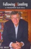 Following & Leading in Management South Africa - A Personal Perspective (Paperback) - Neil Wright Photo