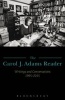 The Carol J. Adams Reader - Writings and Conversations 1995-2015 (Paperback) - Carol J Adams Photo