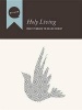 Holy Living - What It Means to Be Like Christ, Participant's Guide (Paperback) - Beacon Hill Press Photo