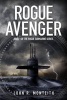 Rogue Avenger (Paperback) - John R Monteith Photo