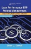 Lean Performance ERP Project Management - Implementing the Virtual Lean Enterprise (Hardcover, 2nd Revised edition) - Brian J Carroll Photo