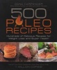 500 Paleo Recipes - Hundreds of Delicious Recipes for Weight Loss and Super Health (Paperback) - Dana Carpender Photo