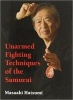 Unarmed Fighting Techniques of the Samurai (Hardcover) - Masaaki Hatsumi Photo