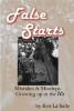 False Starts - Mistakes & Missteps Growing Up in the 70s (Paperback) - Ken La Salle Photo