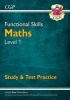 Functional Skills Maths Level 1 - Study & Test Practice (Paperback) - CGP Books Photo