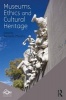 Museums, Ethics and Cultural Heritage (Paperback) - Icom Photo