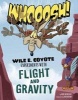 Whoosh! - Wile E. Coyote Experiments with Flight and Gravity (Hardcover) - Mark Weakland Photo