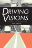 Driving Visions - Exploring the Road Movie (Paperback, 1st ed) - David Laderman Photo