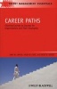 Career Paths - Charting Courses to Success for Organizations and Their Employees (Paperback) - Gary W Carter Photo